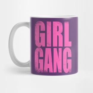 Girl Gang Mug